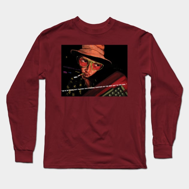 Fear And Loathing Strange Long Sleeve T-Shirt by ThatJokerGuy